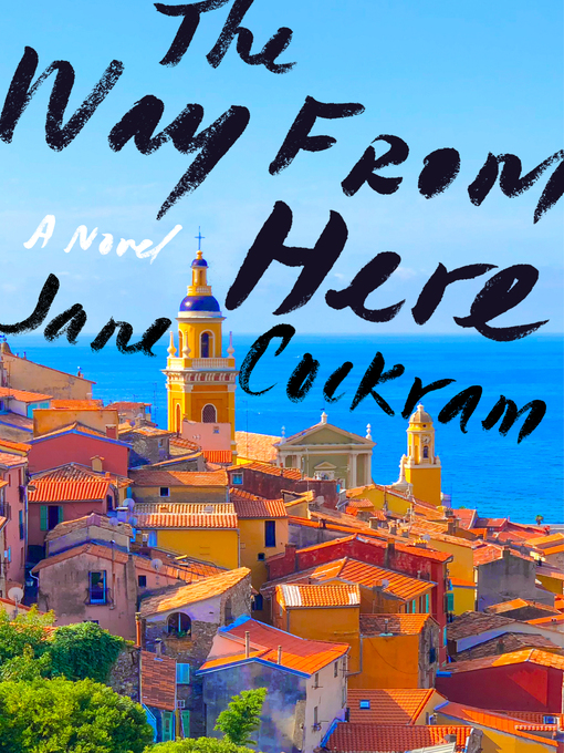 Title details for The Way From Here by Jane Cockram - Available